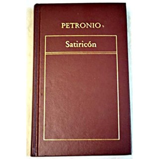 SATIRICÓN - PETRONIO
